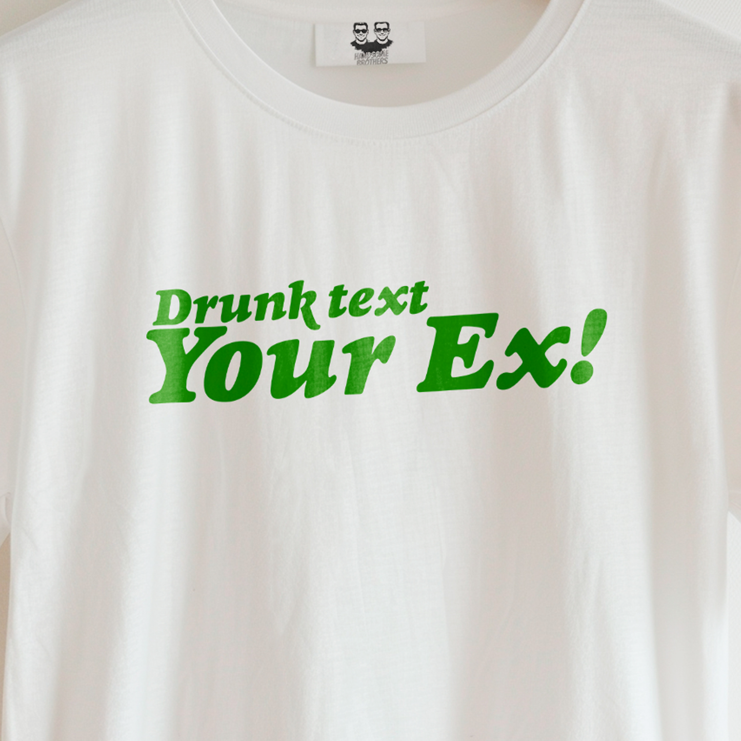 DRUNK TEXT YOUR EX (Unisex Tee) | Don't Care Flexwear