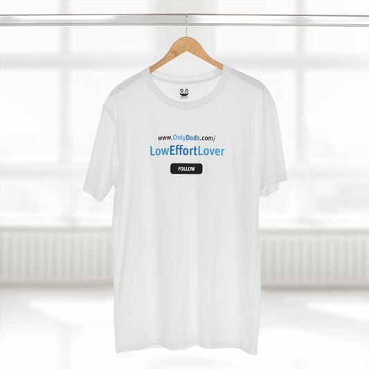 LOWEFFORTLOVER | OnlyDads Edition Tee