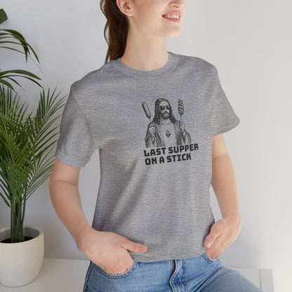 Last Supper on a Stick Tee,