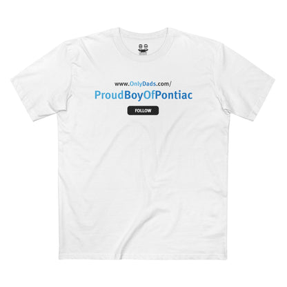 PROUDBOYOFPONTIACS | OnlyDad Edition Tee