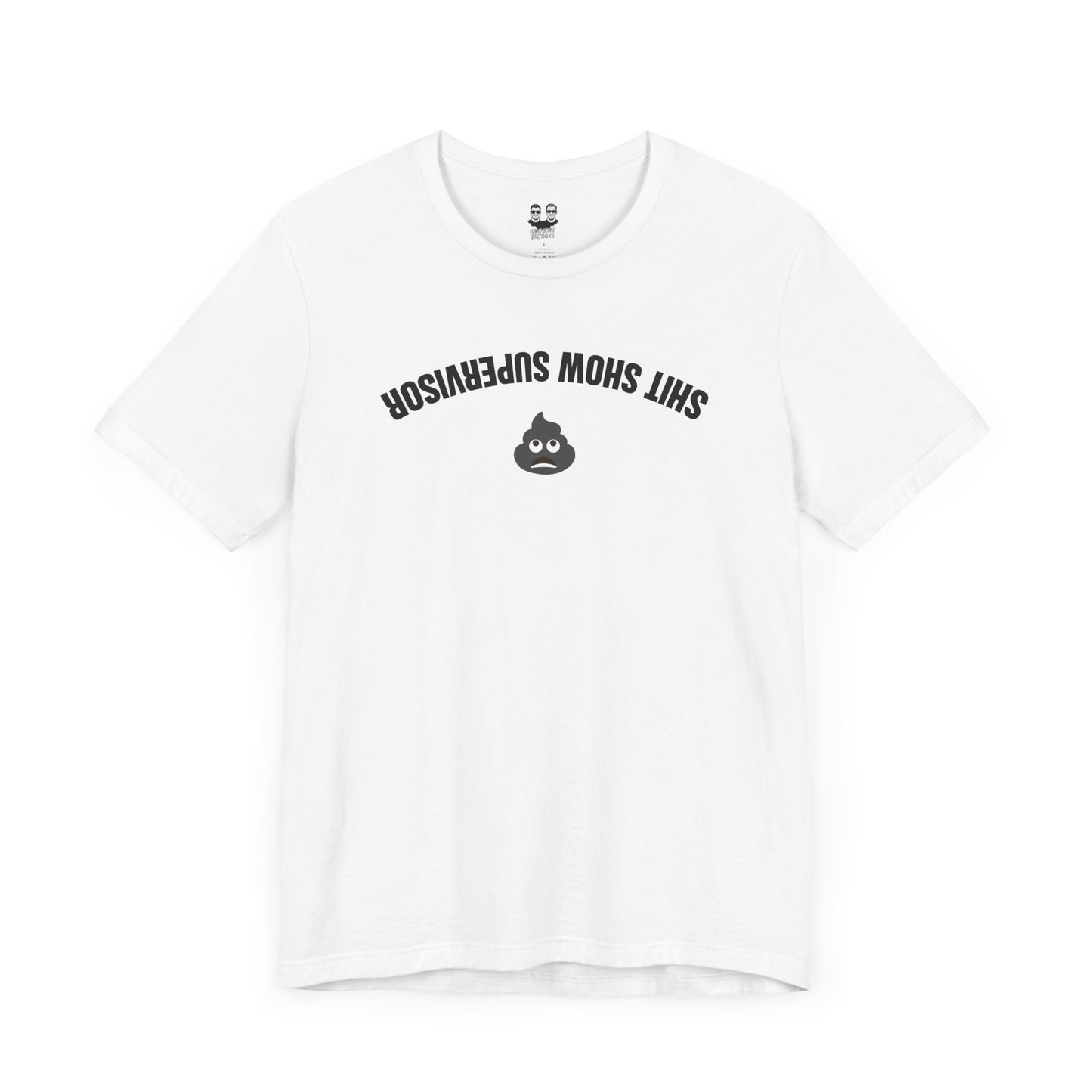 SHIT SHOW SUPERVISOR | Don't Care Flexwear