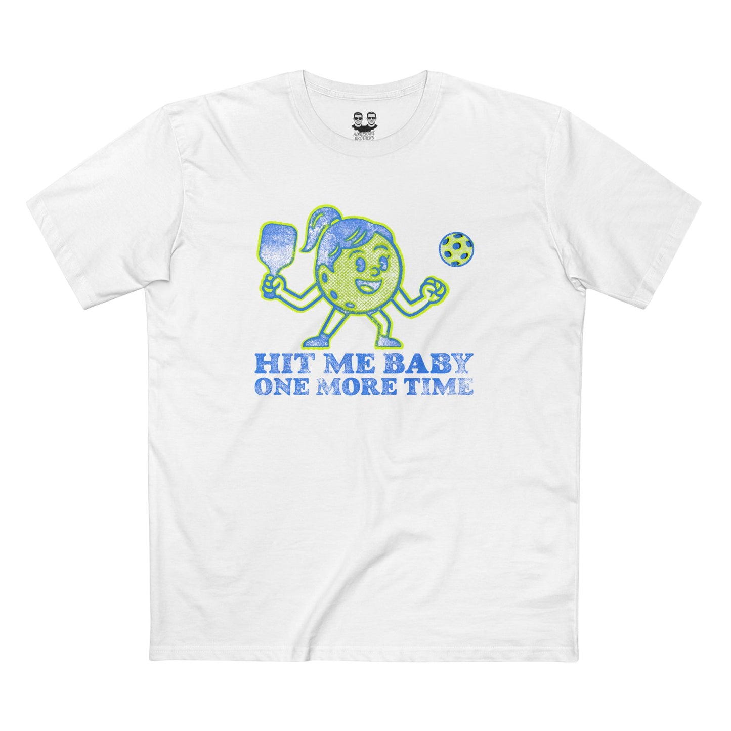 HIT ME BABY ONE MORE TIME | Pickleball Collectioni