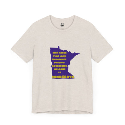 MINNESOTA (Flat Land. High Taxes. Unisex Tee) | Uff Da Originals