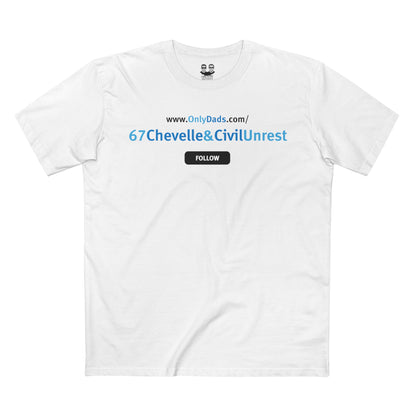 67CHEVELLE&CIVILUNREST | OnlyDads Edition Tee