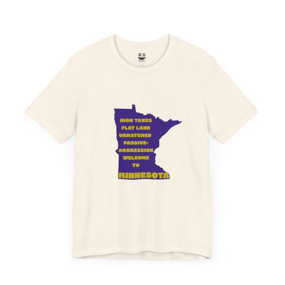 MINNESOTA (Flat Land. High Taxes. Unisex Tee) | Uff Da Originals