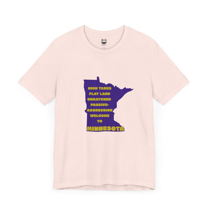 MINNESOTA (Flat Land. High Taxes. Unisex Tee) | Uff Da Originals