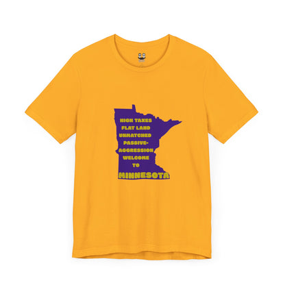 MINNESOTA (Flat Land. High Taxes. Unisex Tee) | Uff Da Originals