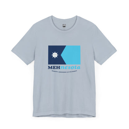 MEHNESOTA STATE FLAG (Proudly Underwhelmed Since 1858 Unisex Tee) | Uff Da Originals
