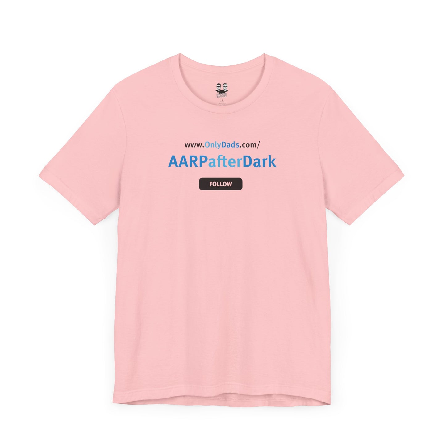 AARPAFTERDARK | OnlyDads Edition Tee