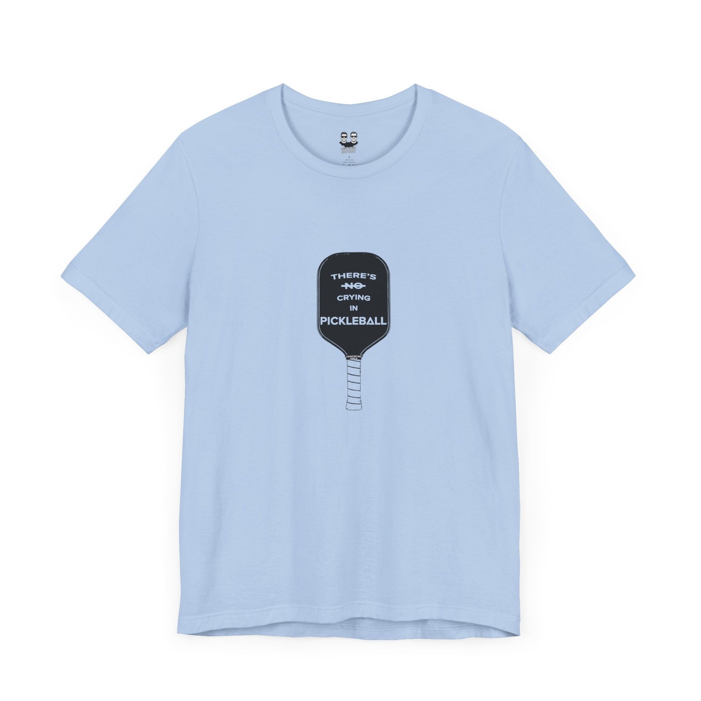 THERE'S NO CRYING IN PICKLEBALL | Pickleball Collectioni