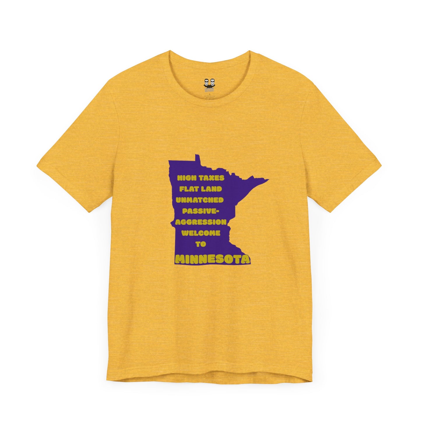 MINNESOTA (Flat Land. High Taxes. Unisex Tee) | Uff Da Originals