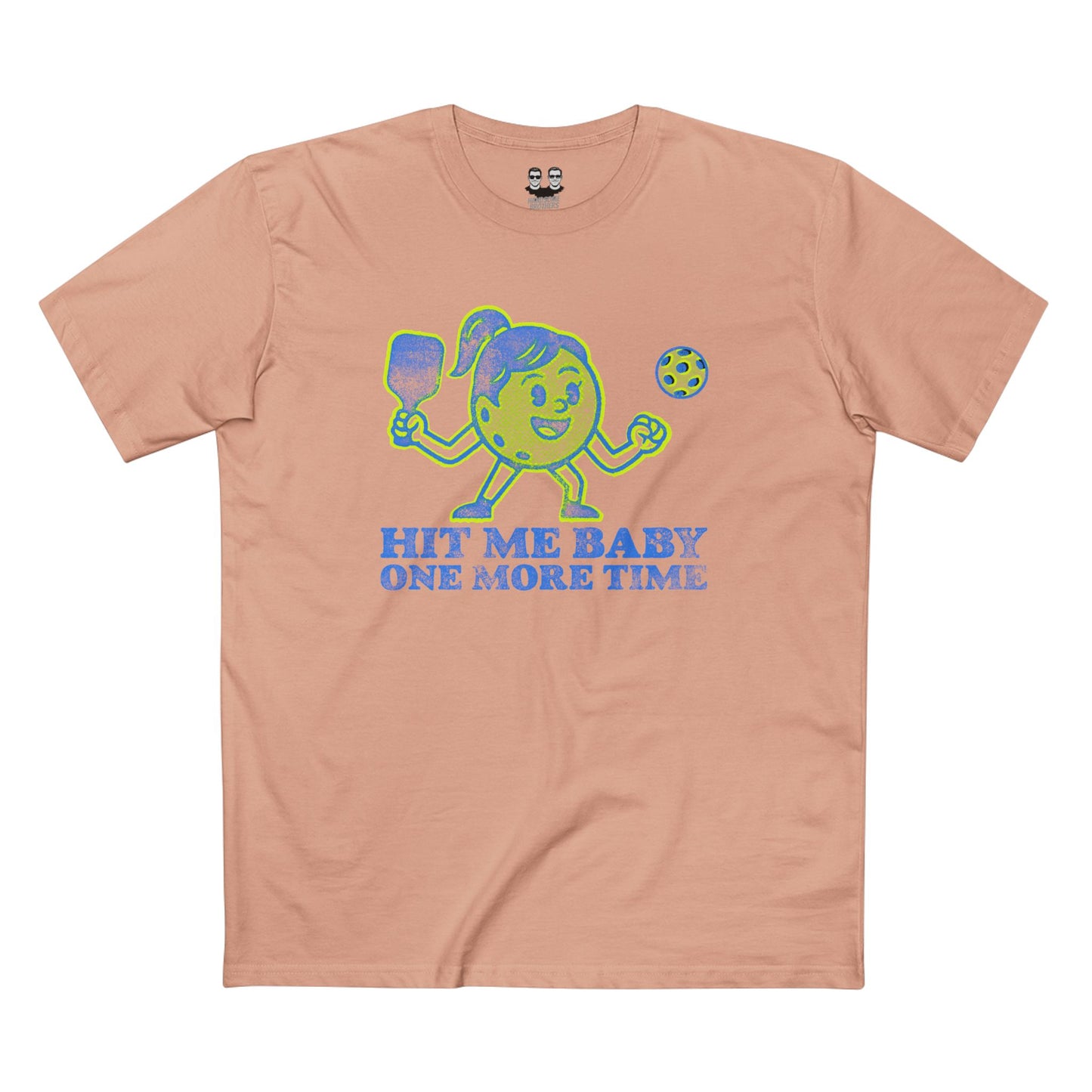 HIT ME BABY ONE MORE TIME | Pickleball Collectioni