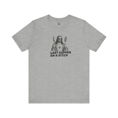 Last Supper on a Stick Tee,