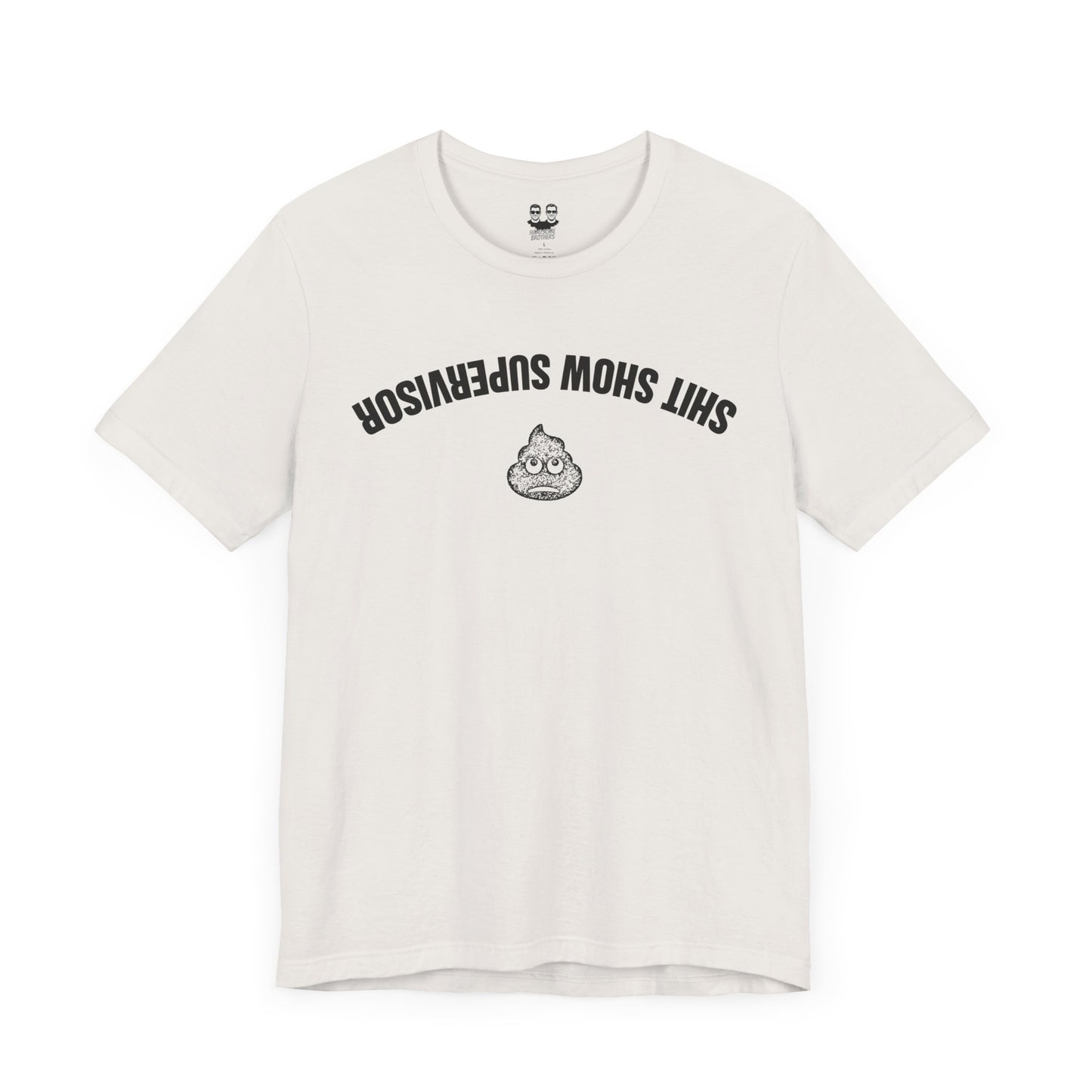 SHIT SHOW SUPERVISOR | Don't Care Flexwear