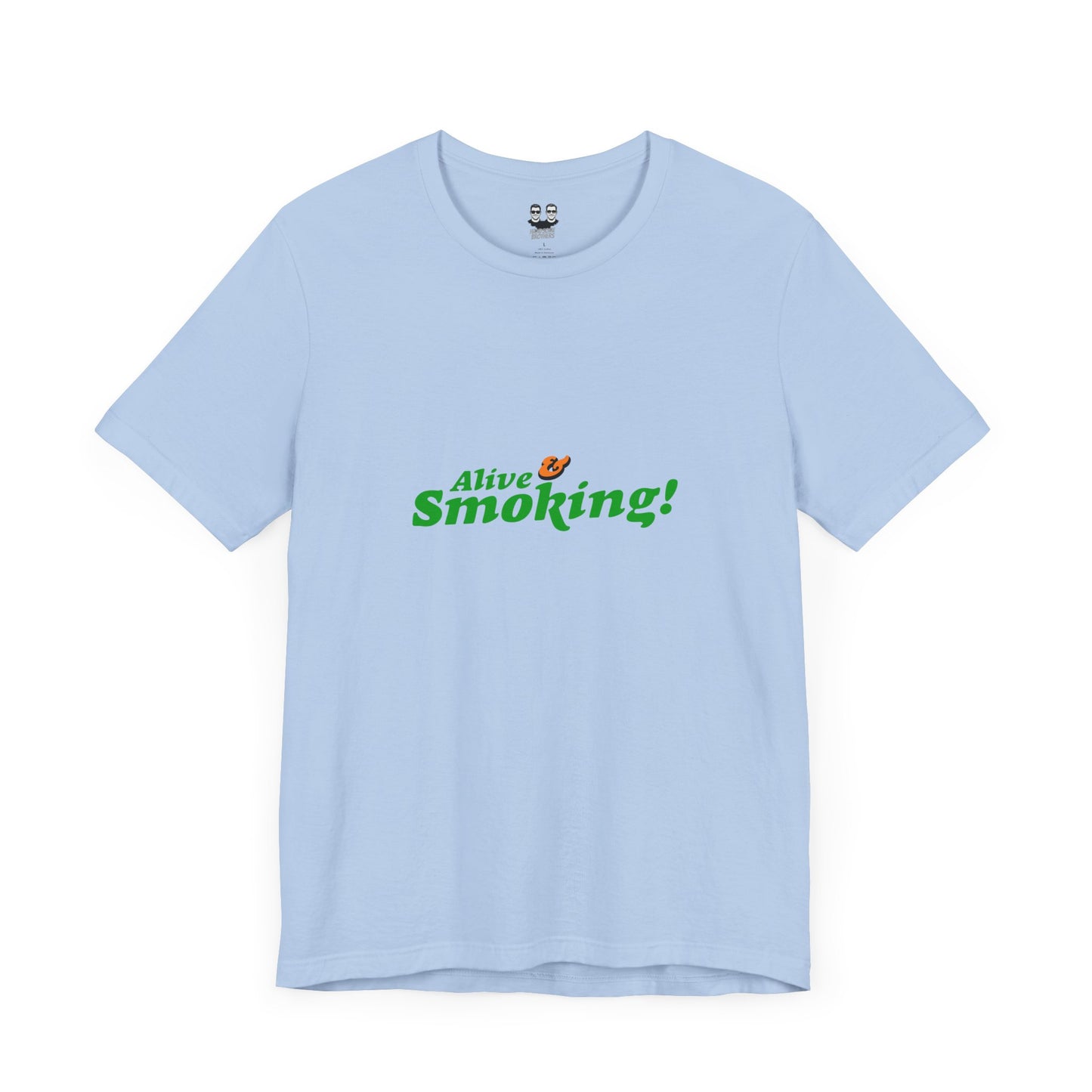 ALIVE & SMOKING (Unisex Tee) | Cancel Couture