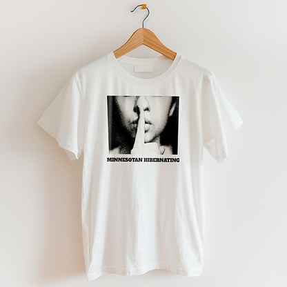 MINNESOTAN HIBERNATING (Unisex T-Shirt) | Uff Da Originals
