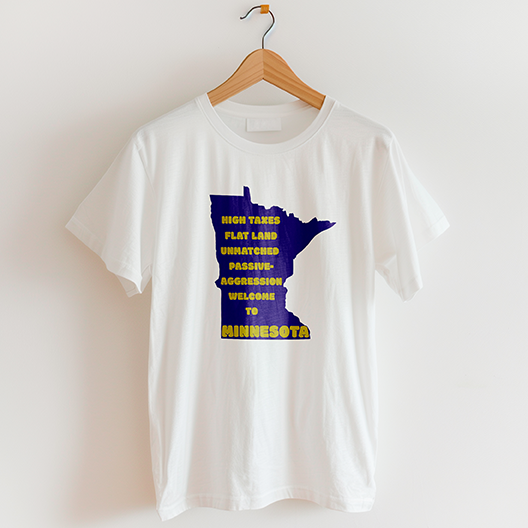 MINNESOTA (Flat Land. High Taxes. Unisex Tee) | Uff Da Originals