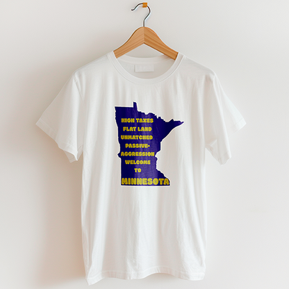 MINNESOTA (Flat Land. High Taxes. Unisex Tee) | Uff Da Originals