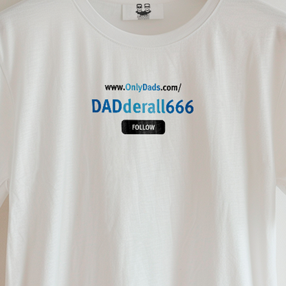 DADDERAL666 | OnlyDads Edition Tee