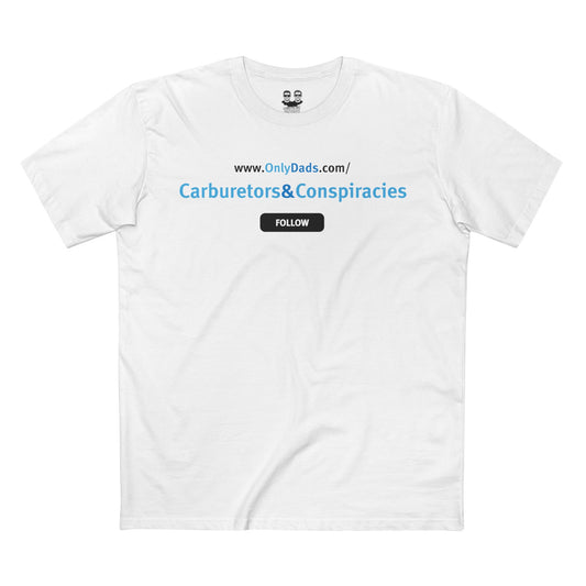 CARBURETORS&CONSPIRACIES | OnlyDads Edition Tee