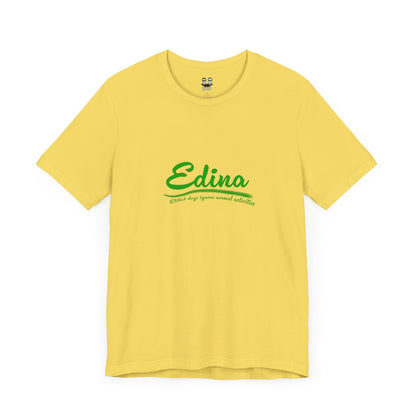 E.D.I.N.A. (Elitist Dogs Ignore Normal Activities Unisex Tee) | Uff Da Originals