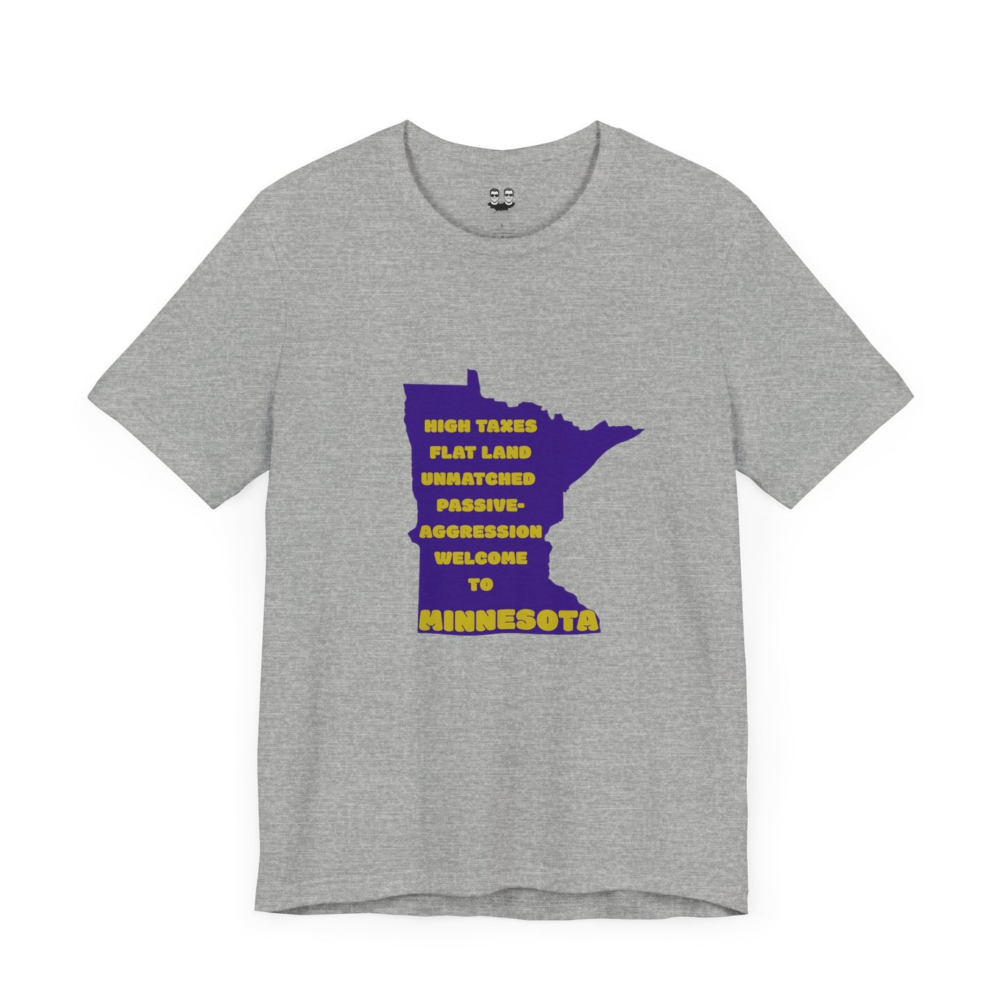 MINNESOTA (Flat Land. High Taxes. Unisex Tee) | Uff Da Originals
