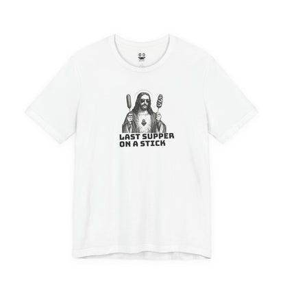 Last Supper on a Stick Tee,