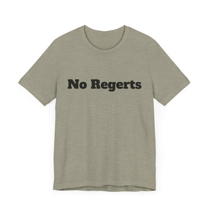NO REGERTS | Don't Care Couture