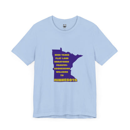 MINNESOTA (Flat Land. High Taxes. Unisex Tee) | Uff Da Originals