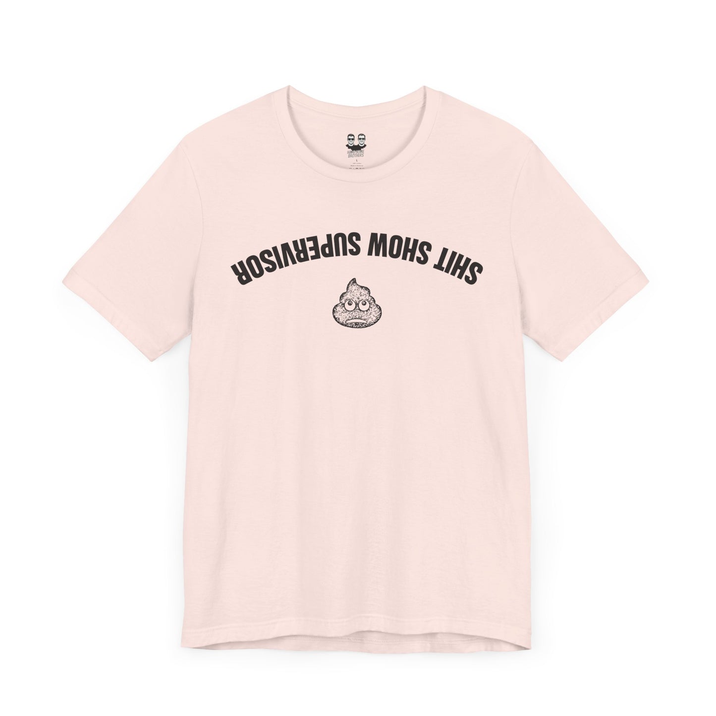 SHIT SHOW SUPERVISOR | Don't Care Flexwear