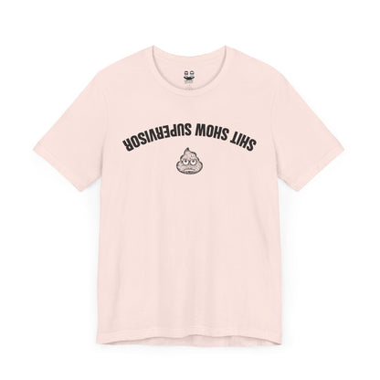 SHIT SHOW SUPERVISOR | Don't Care Flexwear