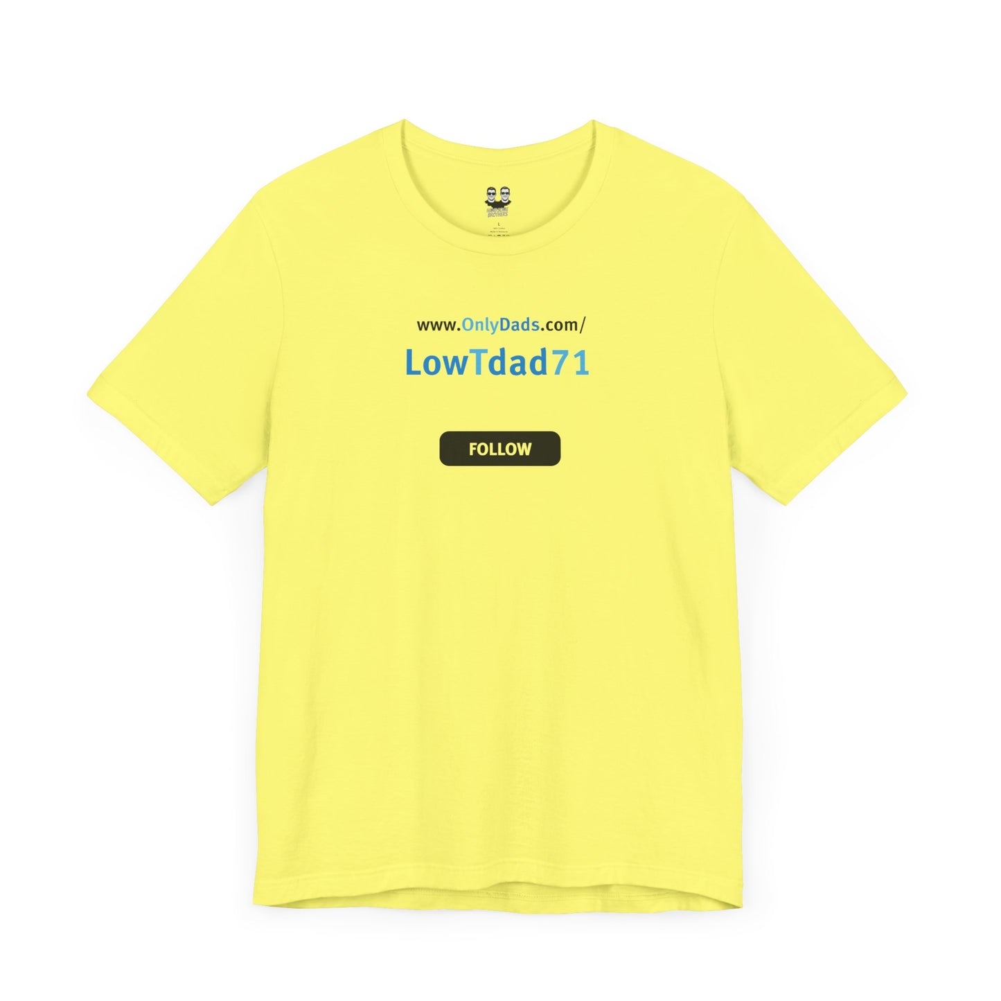 LOWTDAD71 | OnlyDads Edition Tee