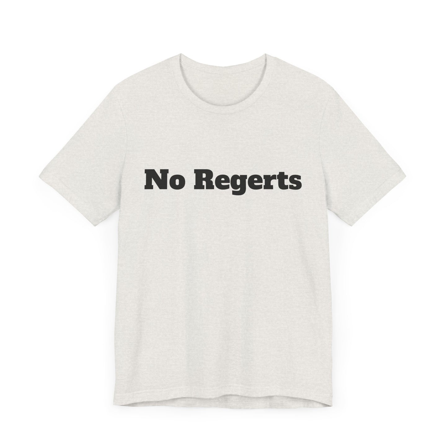 NO REGERTS | Don't Care Couture