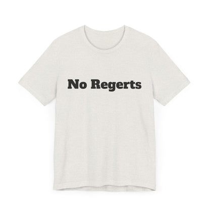 NO REGERTS | Don't Care Couture