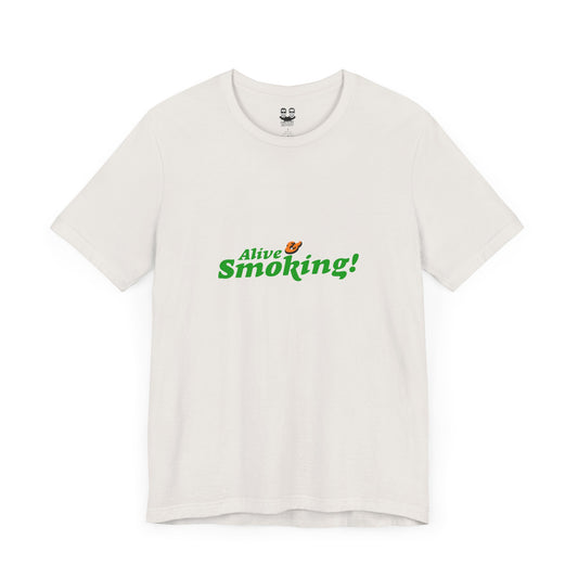 ALIVE & SMOKING (Unisex Tee) | Cancel Couture