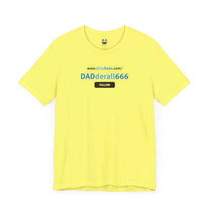 DADDERAL666 | OnlyDads Edition Tee
