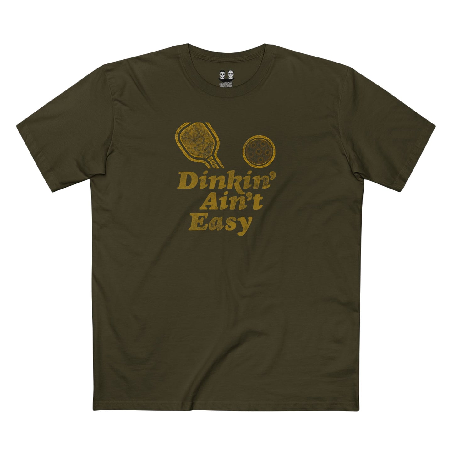 DINKIN' AIN'T EASY | Pickleball Collectioni