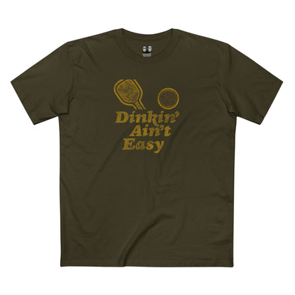 DINKIN' AIN'T EASY | Pickleball Collectioni