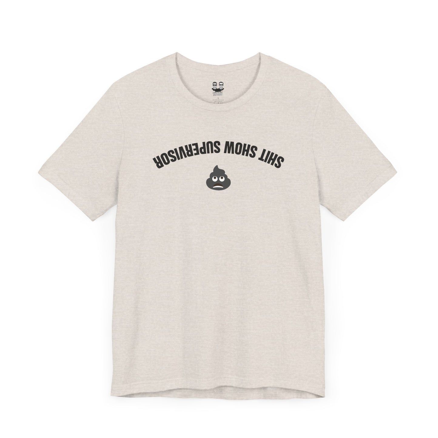 SHIT SHOW SUPERVISOR | Don't Care Flexwear