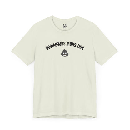 SHIT SHOW SUPERVISOR | Don't Care Flexwear