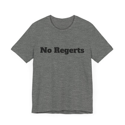 NO REGERTS | Don't Care Couture